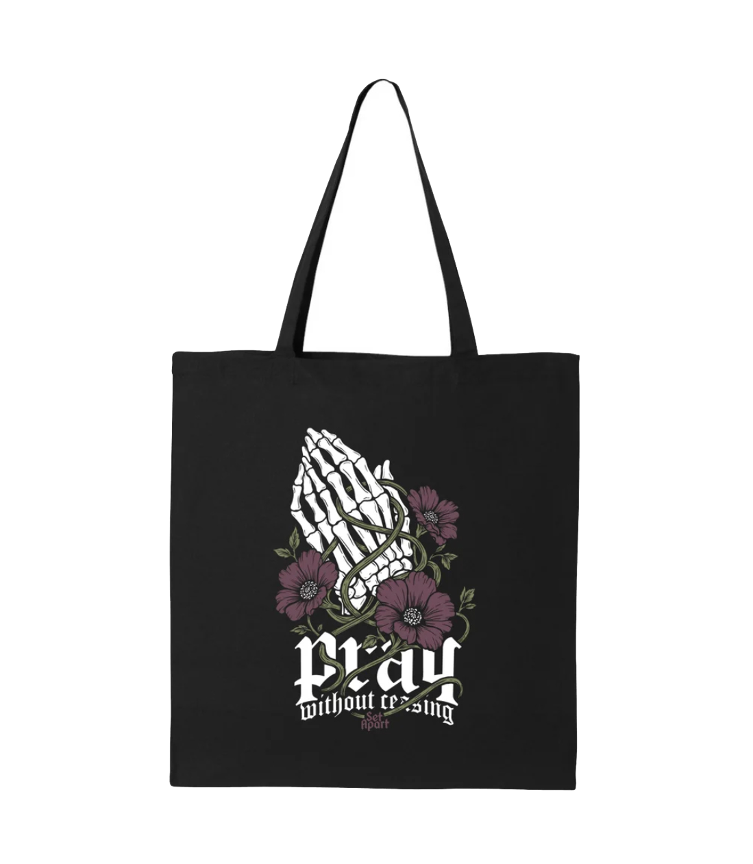 Pray Without Ceasing - Black Tote Bag