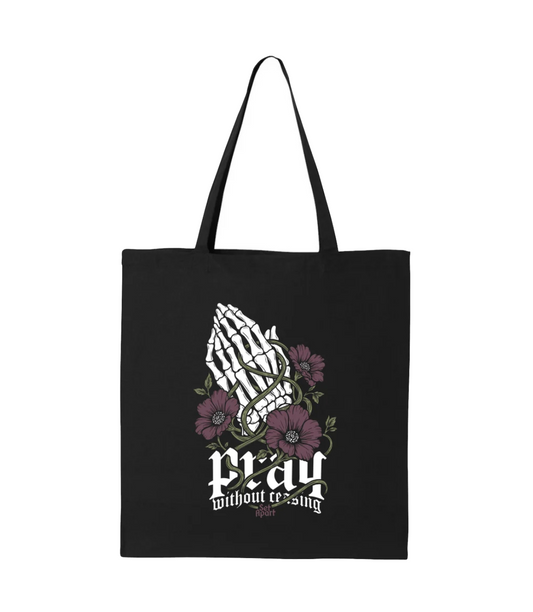 Pray Without Ceasing - Black Tote Bag